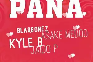 Jaido P - No Pana ft. Kyle B, Asake Medoo, Blaqbonez